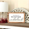 Walking in a winter wonderland sign. Christmas and winter wall decor.